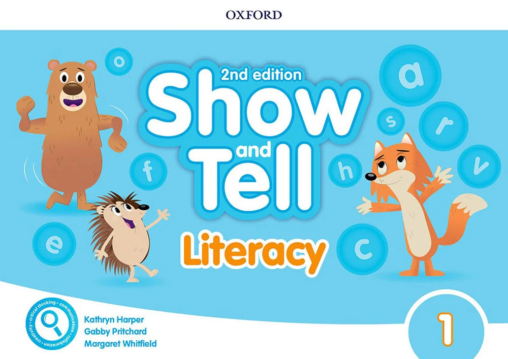 Libro de texto de Oxf Show And Tell 1 Literacy Book 2Ed recomendado para la asignatura de Inglés y para el curso de Infantil 3 años con una edad 3...