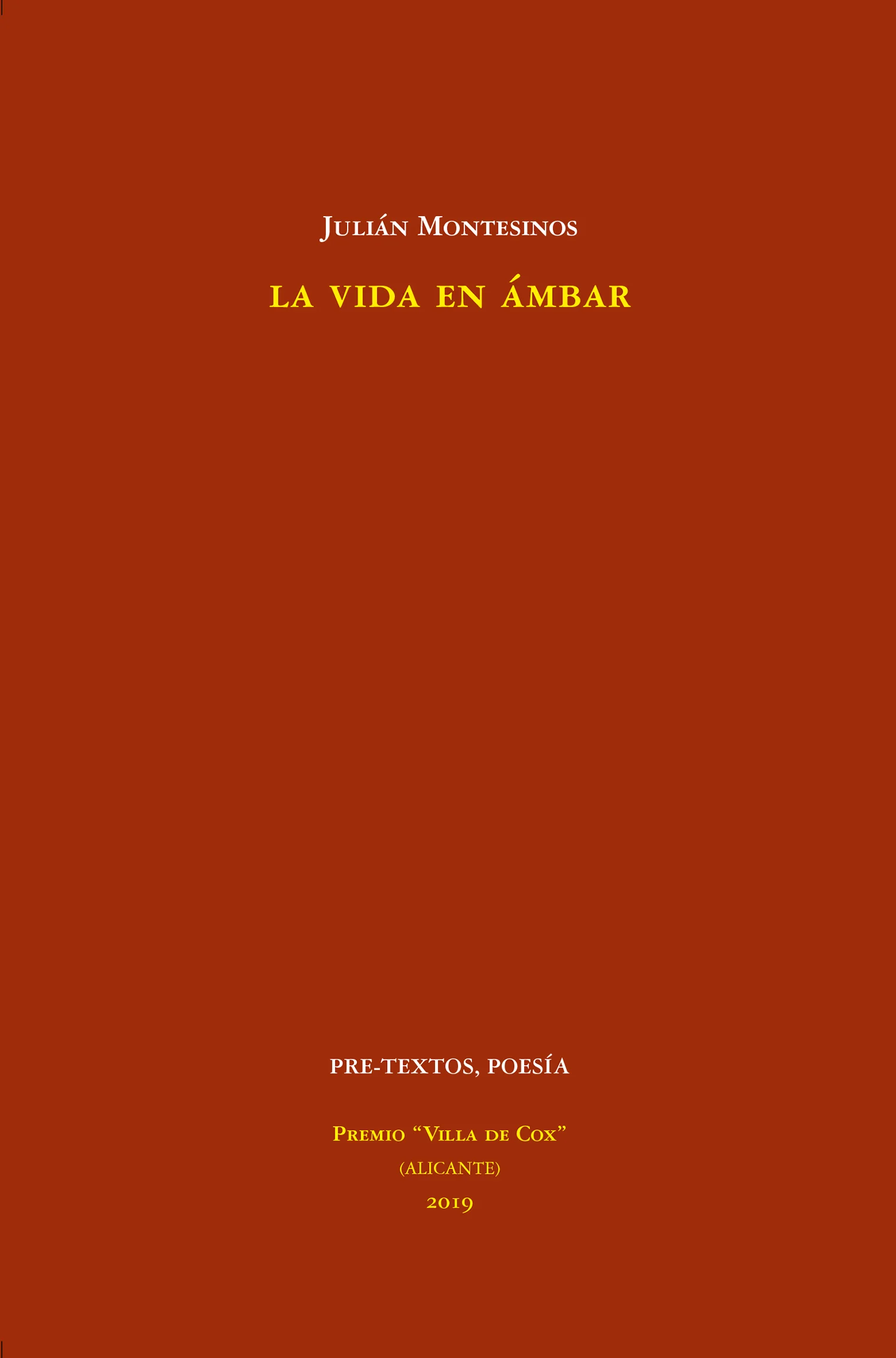 Julián Montesinos Ruiz nació en Alicante (1963). Reside en Elche, donde ejerce como profesor en el IES Misteri d'Elx. Es doctor en Filología Hispá...