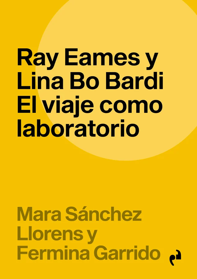 Este libro constituye un viaje de viajes. Un periplo por los trayectos, peregrinaciones y mudanzas realizados por dos creadoras: Ray Eames y Lina ...