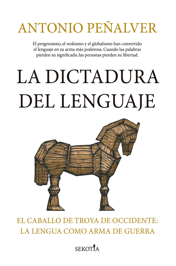 Hoy, el sometimiento comienza por la lengua. La resistencia, también.  En las democracias occidentales del siglo XXI se libra una batalla silencio...