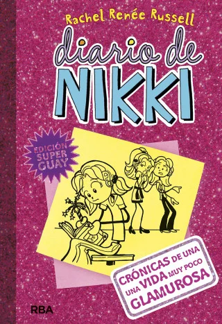 Diario de nikki 1. Crónicas de una vida muy poco glamurosa