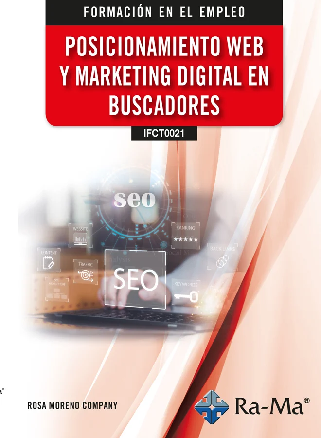 El objetivo de este libro es que el lector aprenda a desarrollar habilidades para conseguir el posicionamiento en buscadores de páginas web corpor...
