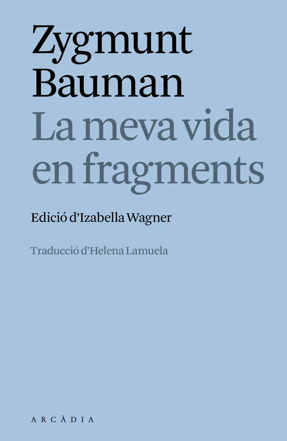 Zygmunt Bauman no va escriure mai una autobiografia pròpiament dita, però a finals dels anys vuitanta es va proposar compartir amb el seu cercle m...