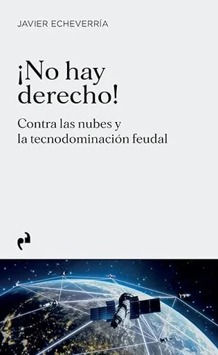 Las pantallas electrónicas, las redes telemáticas y los grandes centros de datos, también llamados nubes, conforman dominios tecnológicos que dete...