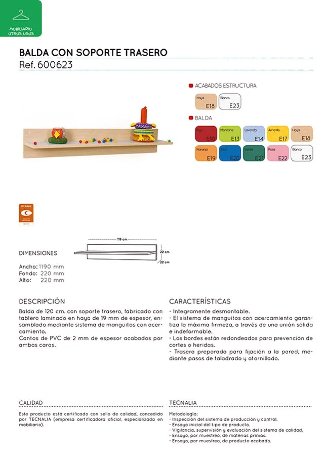 Balda amb suport al darrere 119x22x22cm faig Balda amb suport al darrere 119x22x22cm faig