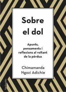 La mort, l'absència i el pas del temps<BR><p>Arran de la pèrdua del seu pare, Chimamanda Ngozi Adichie ha escrit un text lúcid i sincer que ha vol...