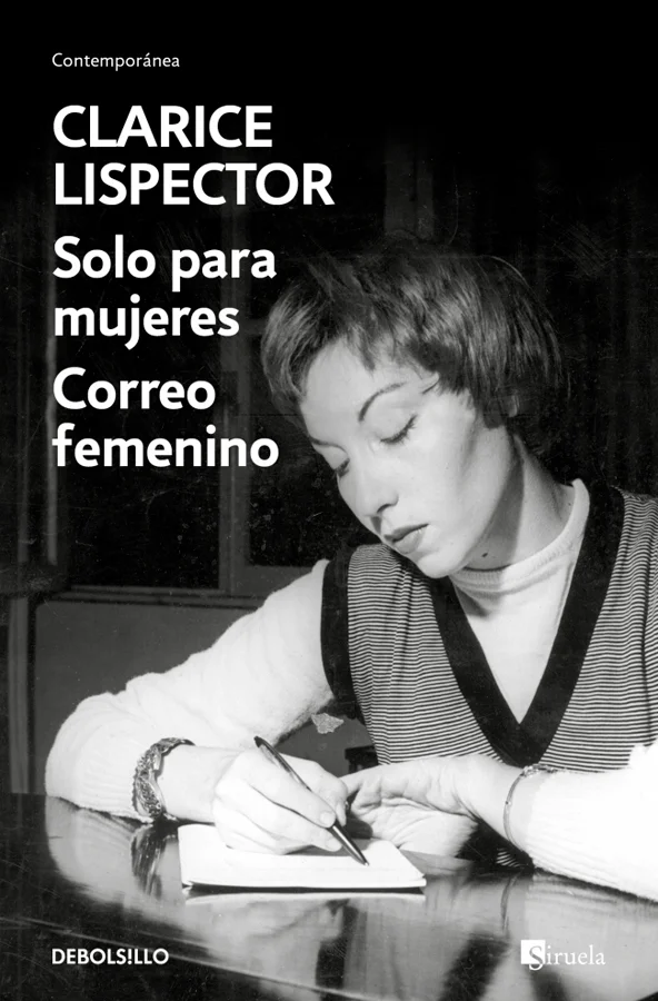<P><B>Dos obras en las que Clarice expresó su pasión por la vida y, al mismo tiempo, por la soledad, la angustia, la maternidad, la infancia, el a...