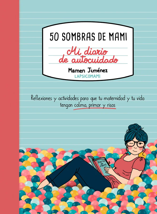 <p><b>La maternidad real no viene con manual... ¡pero este diario ayuda! Tanto si eres lectora de <i>50 sombras de mami</i>&nbsp;como si no, te acompañ...