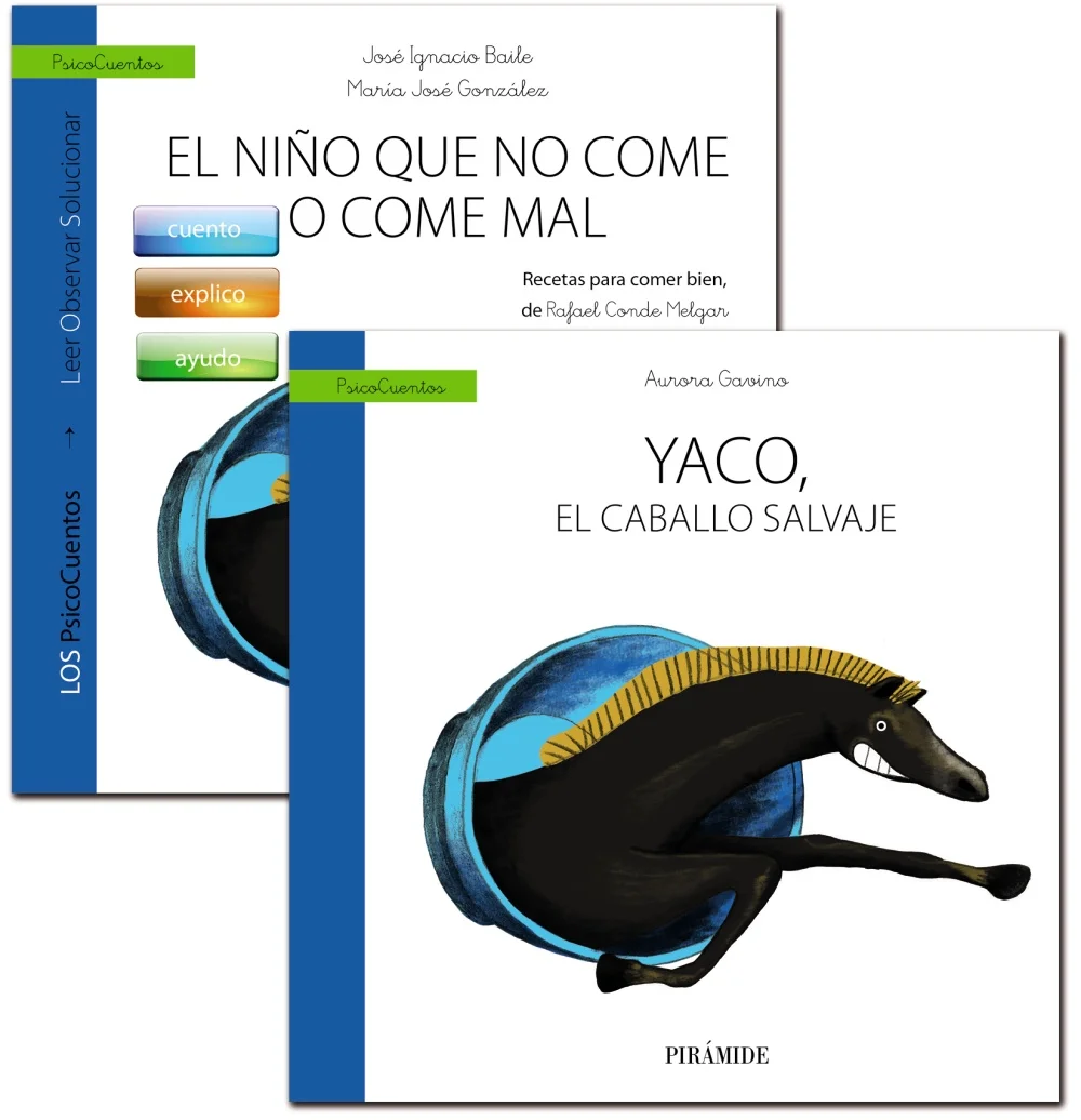 Guía: el niño que no come o come mal + cuento: Yaco, el caballo salvaje