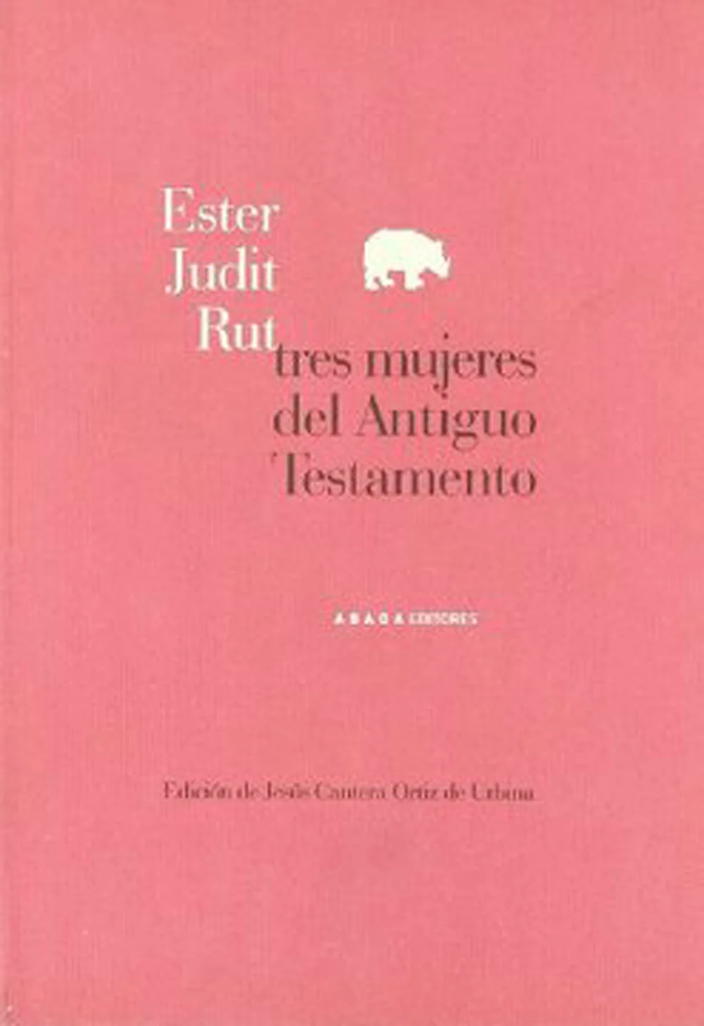 Los tres libros del Antiguo Testamento que llevan por título un nombre de mujer están dedicados a celebrar una actuación o un rasgo ejemplar de la...