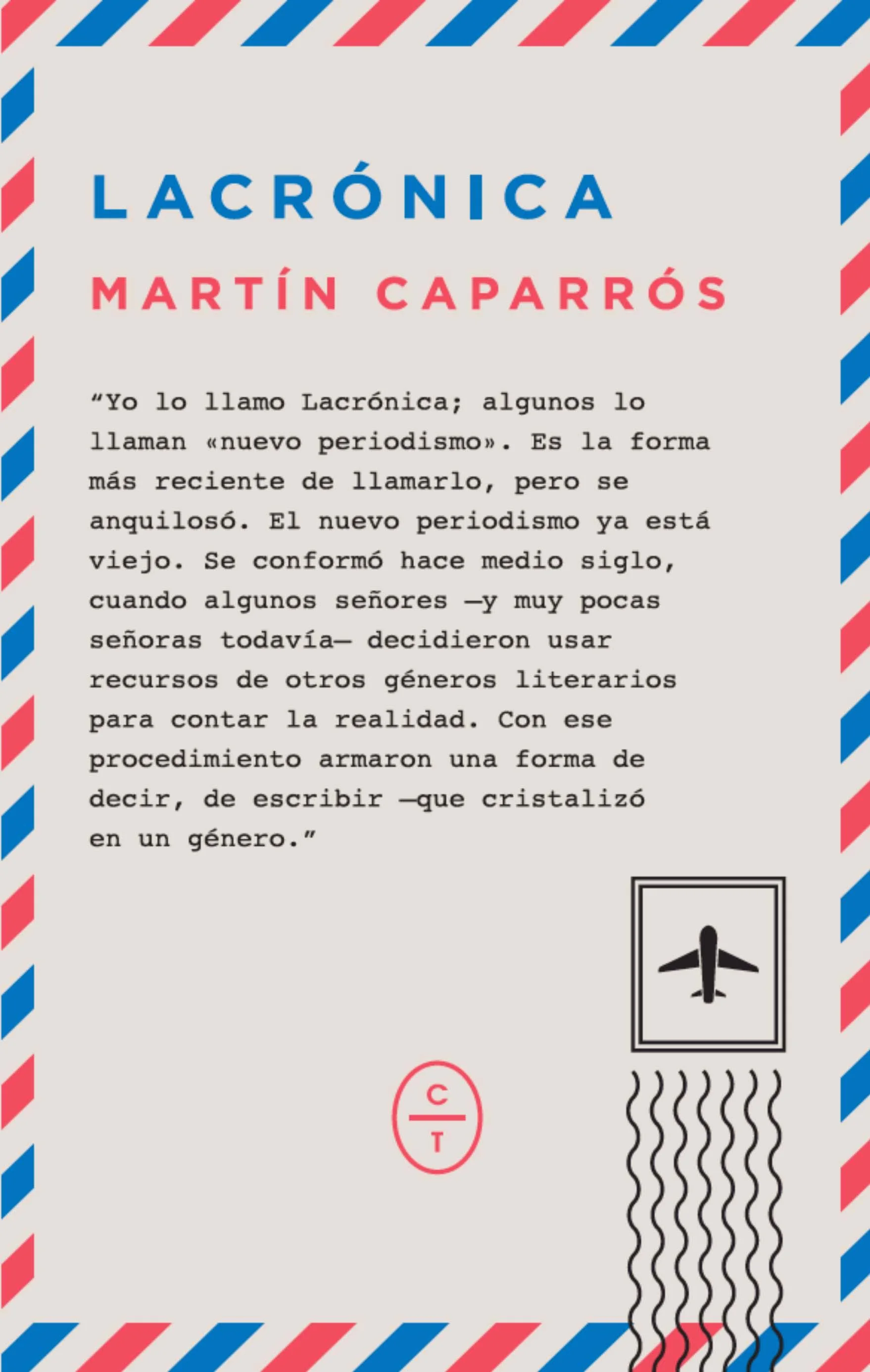 Martín Caparrós viaja de la selva boliviana donde secuece la coca a las playas de Sri Lanka en la que losniños se venden por monedas, de los bomba...
