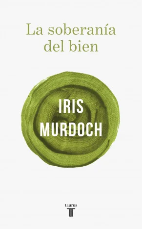 <p ><B>La gran aportación filosófica de Iris Murdoch en el centenario de su nacimiento.</B></P> <P>Antes de convertirse en la gran novelista que f...