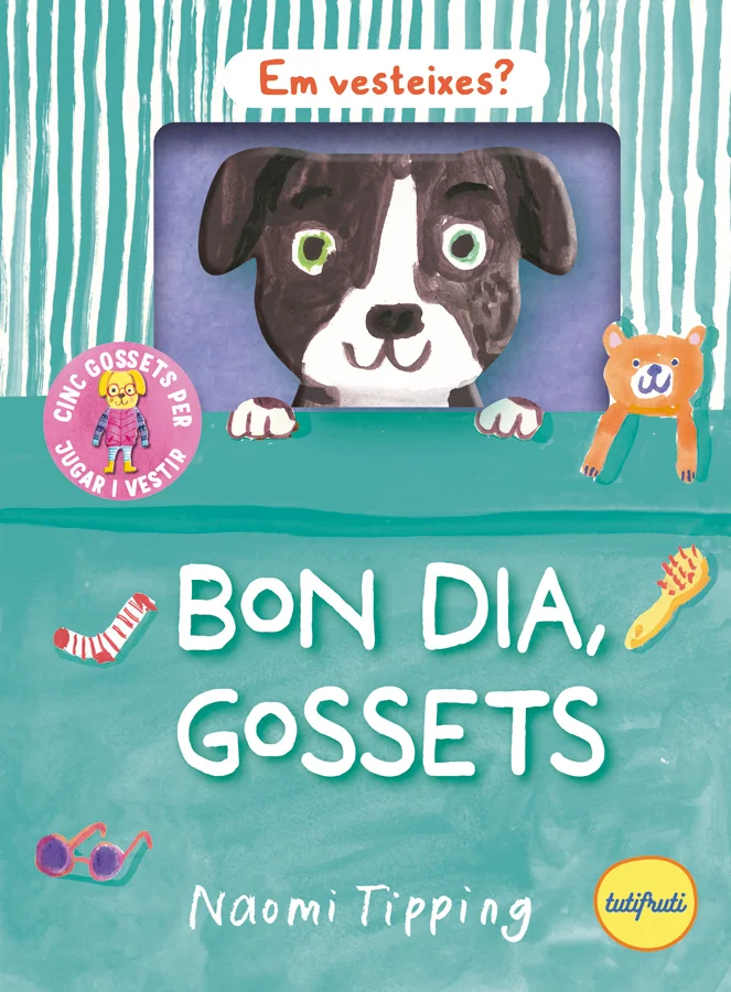 Ajuda aquests gossets a vestir-se amb roba ben original. Un entranyable llibre-joc de cartró que combina lectura, manipulació i joc simbòlic per a...