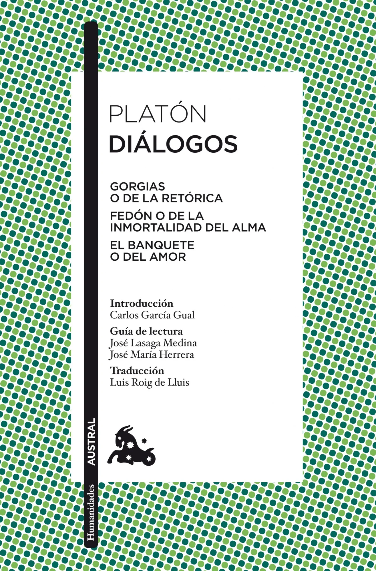 <p><i>Gorgias</i>, <i>Fedón</i> y <i>El Banquete</i> ocupan un lugar central en la larga serie de <i>Diálogos </i>de Platón. Compuestos en su etap...