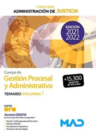 Primer volumen del temario para la preparación de las pruebas selectivas de acceso al Cuerpo de Gestión Procesal y Administrativa de la Administra...