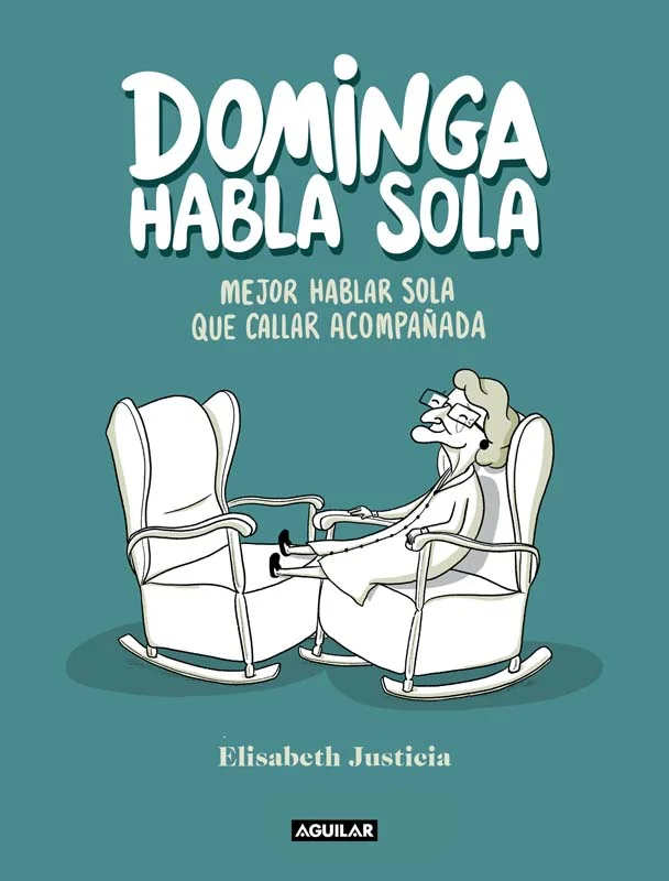 <P><B>El</B> <B>primer</B> <B>libro ilustrado con viñetas y textos de  @dominga_habla_sola, la cuenta más tierna, gamberra y viral de Instagram  q...