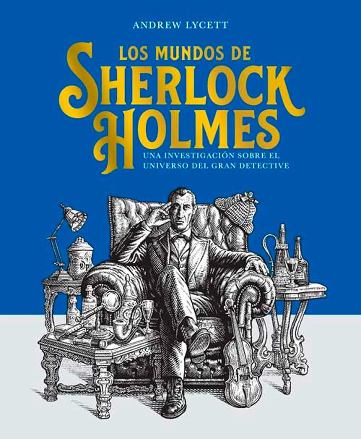 La pesquisa era el oficio de Sherlock Holmes. Adoptó las últimas técnicas forenses, canalizó la pasión victoriana por la indagación, se mantuvo al...