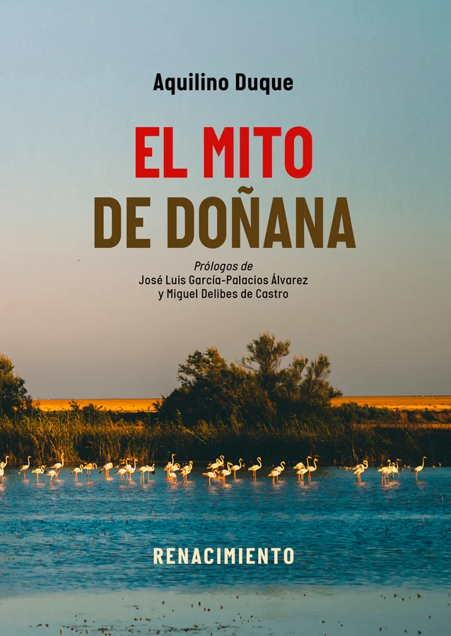 El mito de Doñana es, sin duda alguna, junto a los escritos de Abel Chapman y José Manuel Caballero Bonald, el libro fundamental sobre ese mágico ...