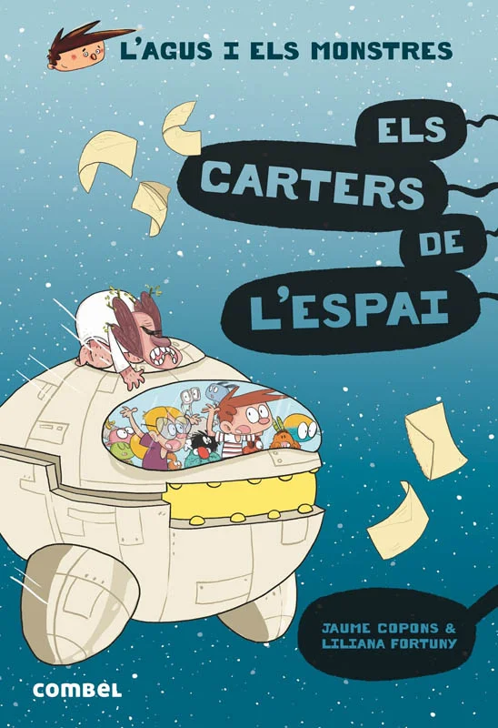 Els carters de l'espai: L'Agus i els monstres 15 Els carters de l'espai: L'Agus i els monstres 15