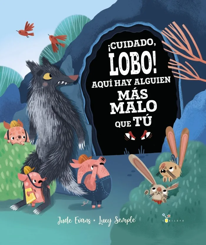 ¿Conoces al lobo feroz?Es grandote y muuuuy malo.Pero todo cambia cuando aparece alguien todavía peor que él.