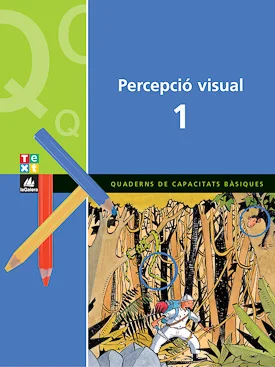 Quadern Percepció visual 1 1r Primària La Galera recomanat per Aprenentatges Bàsics per al curs de 1r Primària amb una edat recomanada de 6 a 7 an...