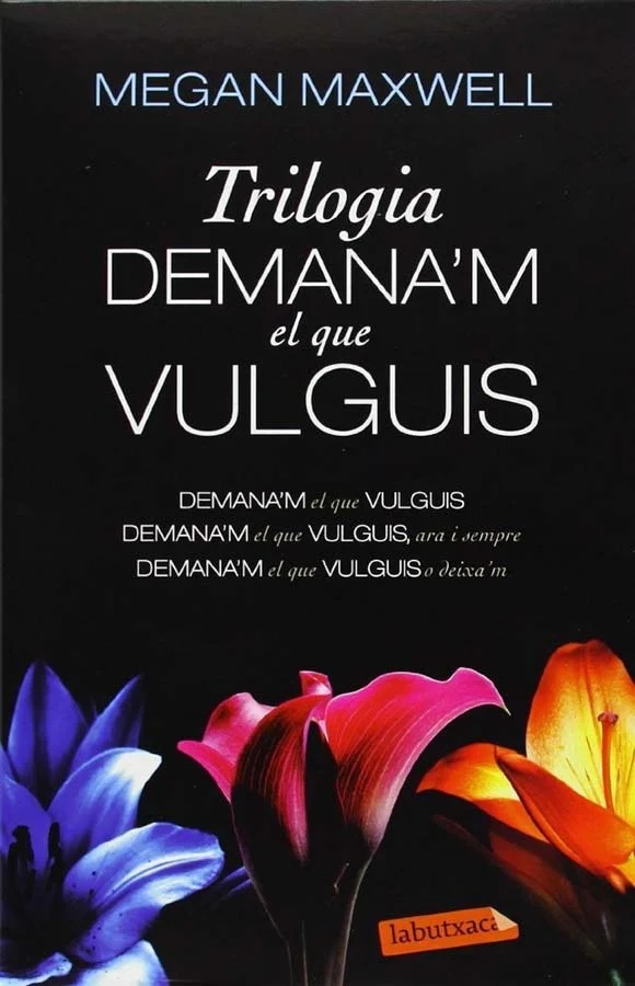 Pack Trilogia Demana'm el que vulguis, de Megan Maxwell (9788499308913), una de les escriptores més prolífiques del nostre país, amb més de 30 nov...