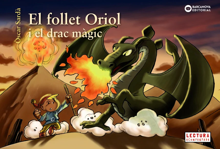 El follet Oriol i el drac màgic El follet Oriol i el drac màgic