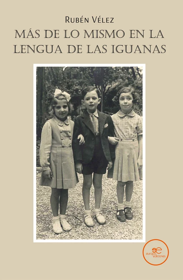 En Más de lo mismo en la lengua de las iguanas, Rubén Vélez despliega un universo narrativo que hunde el diente en la realidad y mastica sus contr...
