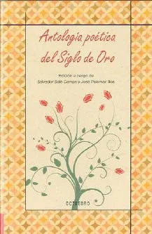 En esta Antología poética del Siglo de Oro, pensada principalmente par a estudiantes de Bachillerato, se incluyen poemas de Garcilaso déla V ega, ...