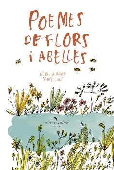 Arriba la primavera, esclaten les flors i apareixen animalons voladors com les abelles. <BR><BR>Set poemes il·lustrats de temàtica primaveral ens ...