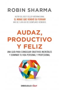 <P><B><I>Audaz, productivo y feliz</I> constituye una valiosa guía para alcanzar la excelencia personal y profesional.</B></P> <P>Este libro ofrec...