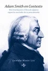 Este libro presenta una nueva y original lectura del legado de Adam Smith. Las influencias clásicas, el significado de algunos conceptos claves ju...