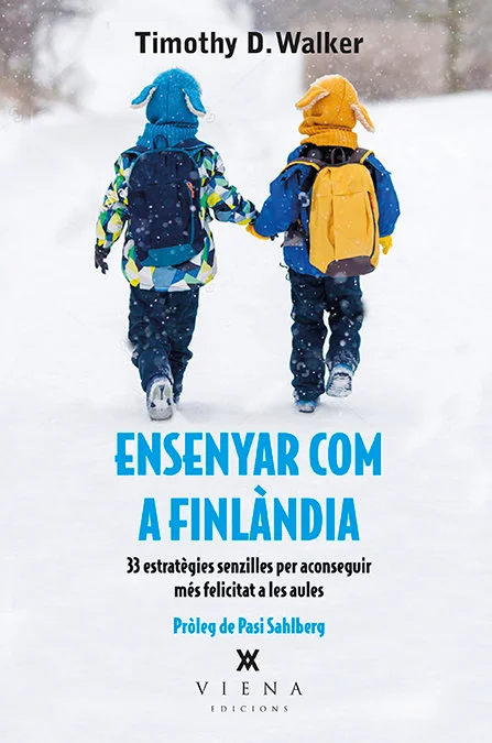 Ensenyar com a Finlàndia Ensenyar com a Finlàndia