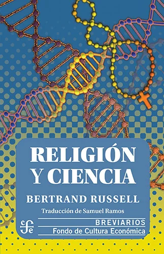 Bertrand Russell expone los principales conflictos en que, a través de la historia, se han visto envueltas la ciencia y la religión. Fruto de esas...