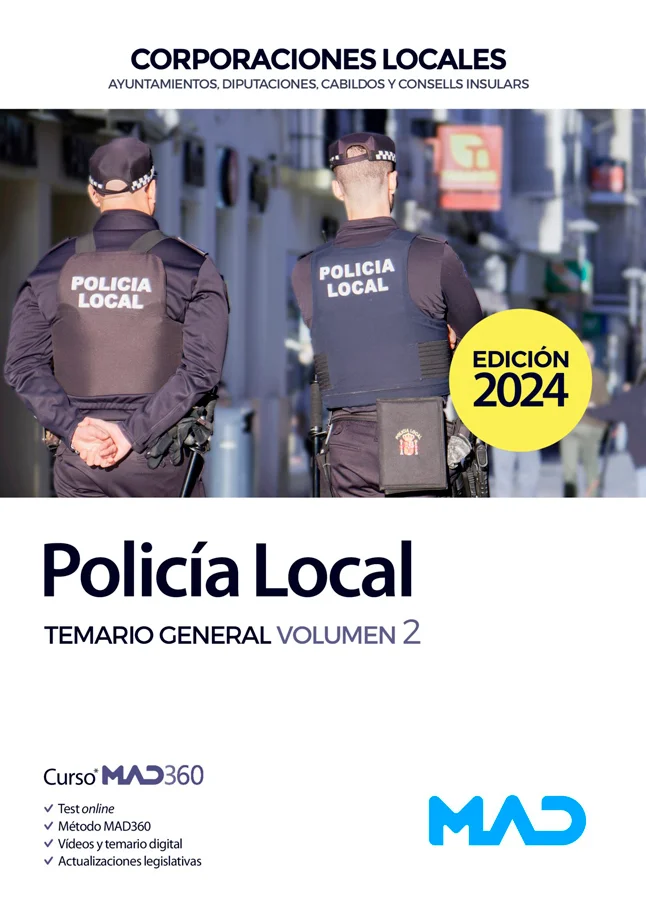 Segundo volumen de desarrollo de nuestro Temario General para la preparación efectiva de las pruebas selectivas de acceso a plazas de Policía Loca...
