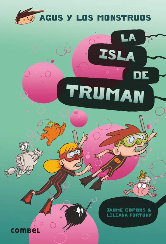 La isla de Truman: Agus y los monstruos 17 La isla de Truman: Agus y los monstruos 17