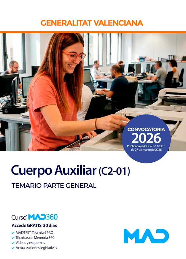 Manual para la preparación del Temario de la Parte General del programa de materias establecido para el acceso al Cuerpo Auxiliar (C2-01), según l...