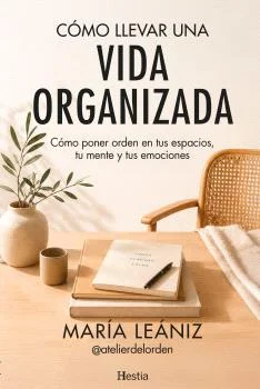 <b>Organizarse no es un don con el que se nace ni un privilegio reservado a unos pocos, se trata de una habilidad que cualquier persona puede desa...