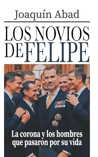 Los novios de Felipe VI es un retrato íntimo y sutilmente provocador del hombre que creció entre los silencios de Zarzuela, marcado por una madre ...