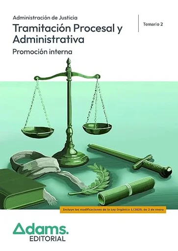 Forma parte de la colección editada por Adams para el ingreso en el Cuerpo de Tramitación Procesal y Administrativa por promoción interna. Desarro...