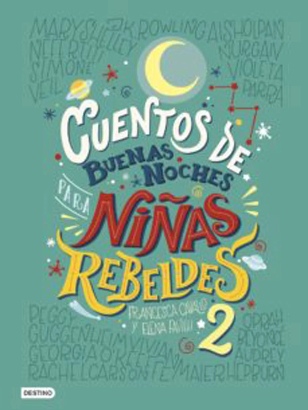 Cuentos de buenas noches para niñas rebeldes Cuentos de buenas noches para niñas rebeldes