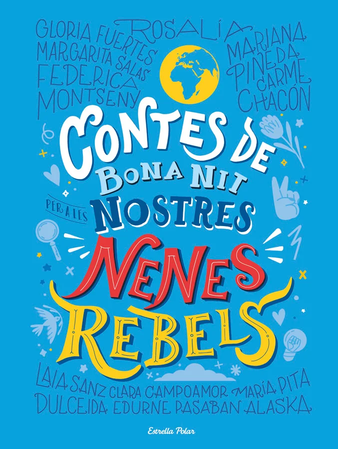 Contes de bona nit per a les nostres nenes rebels Contes de bona nit per a les nostres nenes rebels