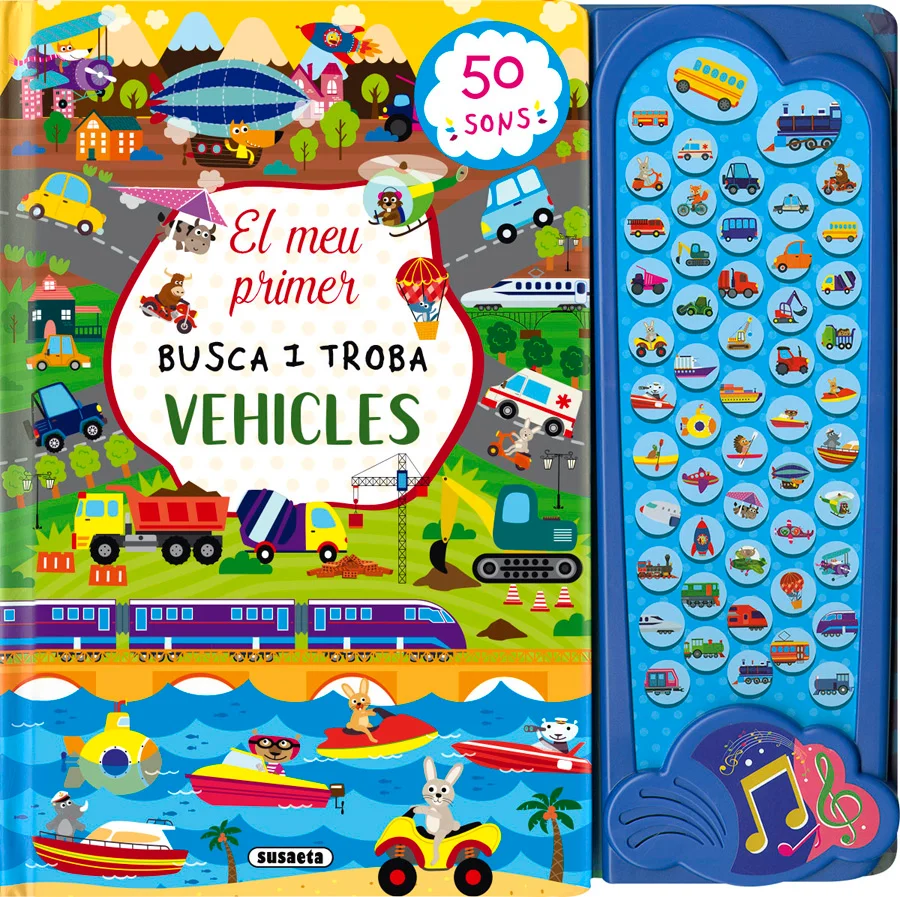 Vehicles que van per l'aire, per la carretera, pel mar... Troba'ls i prem els botons per a sentir-los. Amb aquest llibre de cartró de gran format ...