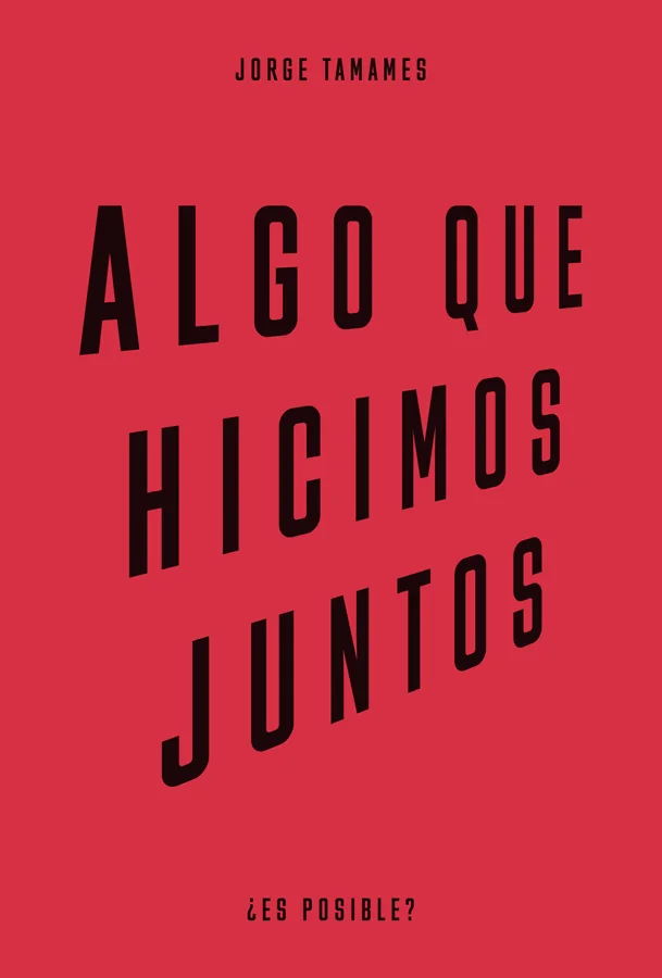 Algo que hicimos juntos combina narración y ensayo para imaginar una España futura en la que la ciudadanía participa de forma activa en un sistema...
