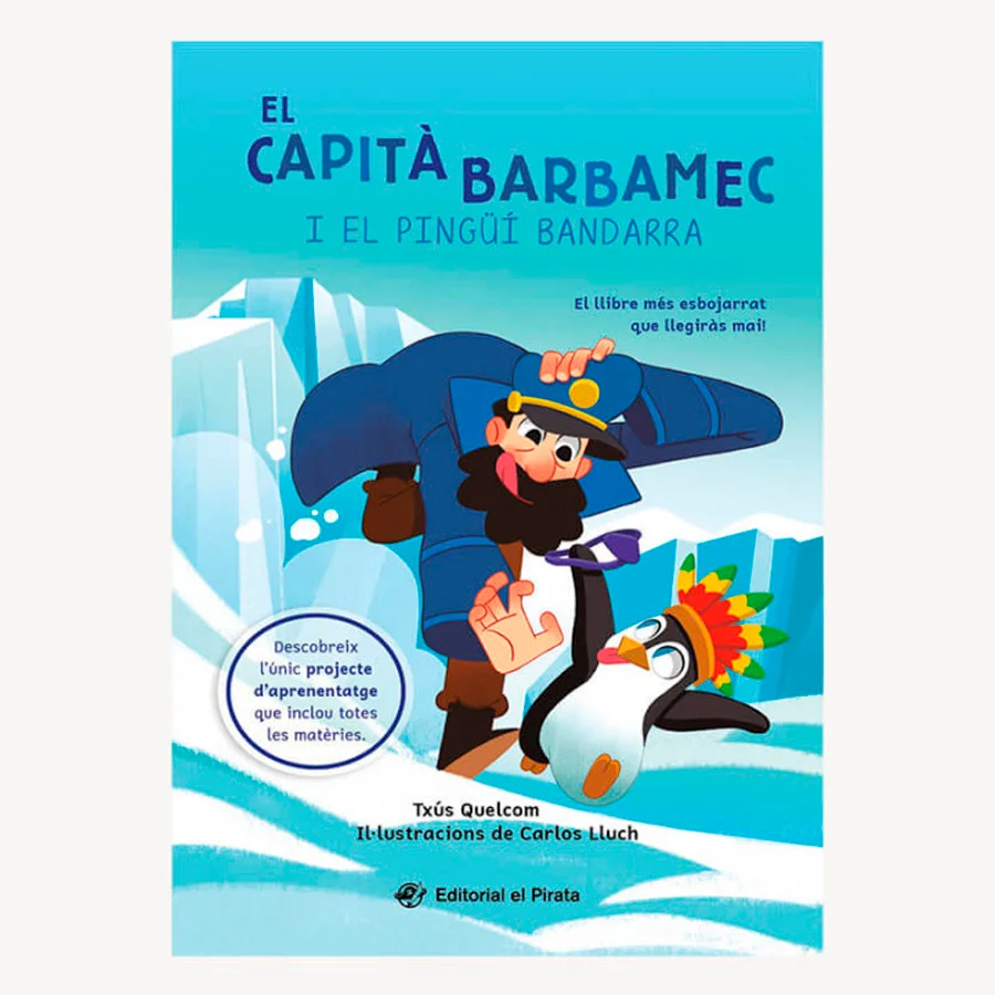 <em>El capità Barbamec i el pingüí bandarra</em> és un conte d'allò més esbojarrat recomanat per a nens i nenes <strong>a partir de 7 anys</strong...