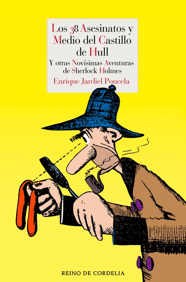 De los numerosos textos apócrifos protagonizados por el gran Sherlock Holmes, ninguno es equiparable en humor delirante a las novísimas aventuras ...