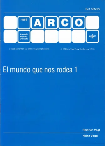 Mini Arco El Mundo Que Nos Rodea 1 MINIARCO Mini Arco El Mundo Que Nos Rodea 1 MINIARCO