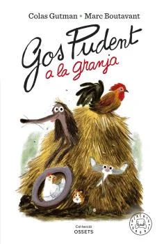 Gos Pudent a la granja Gos Pudent a la granja