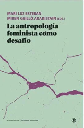 Este libro es una continuación del I Congreso de Antropología Feminista del Estado español, organizado en junio de 2022 en Donostia (País Vasco) p...