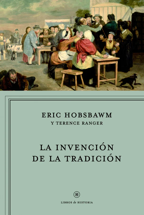 Este libro, editado por dos reputados historiadores británicos, expone cómo el «invento de las tradiciones» fue un elemento importante de estabili...
